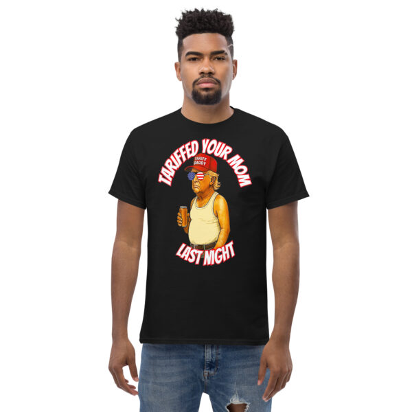 MJLNY - Trump Tariff Daddy Unisex Classic Tee - Image 3