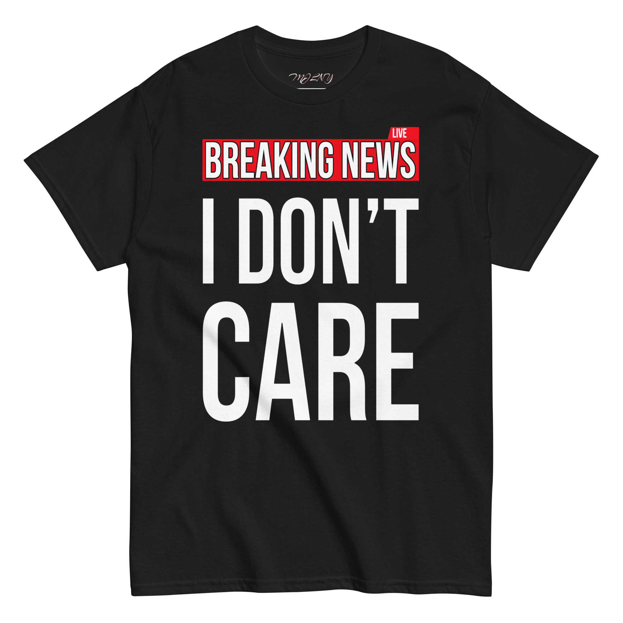 MJLNY - Breaking News Don't Care Unisex Classic Tee